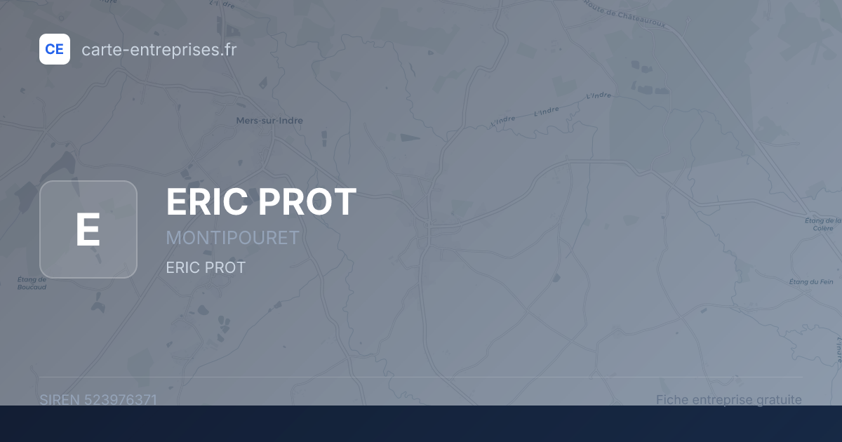 ERIC PROT — 523976371 — fiche entreprise