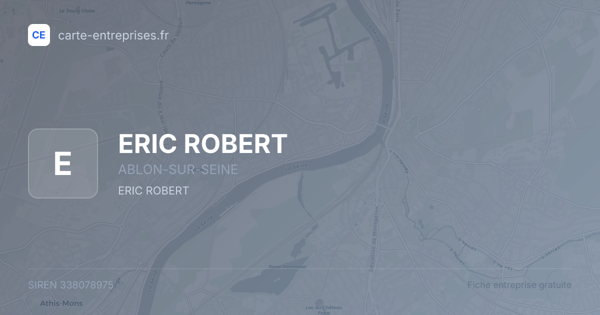 ERIC ROBERT — 338078975 — fiche entreprise
