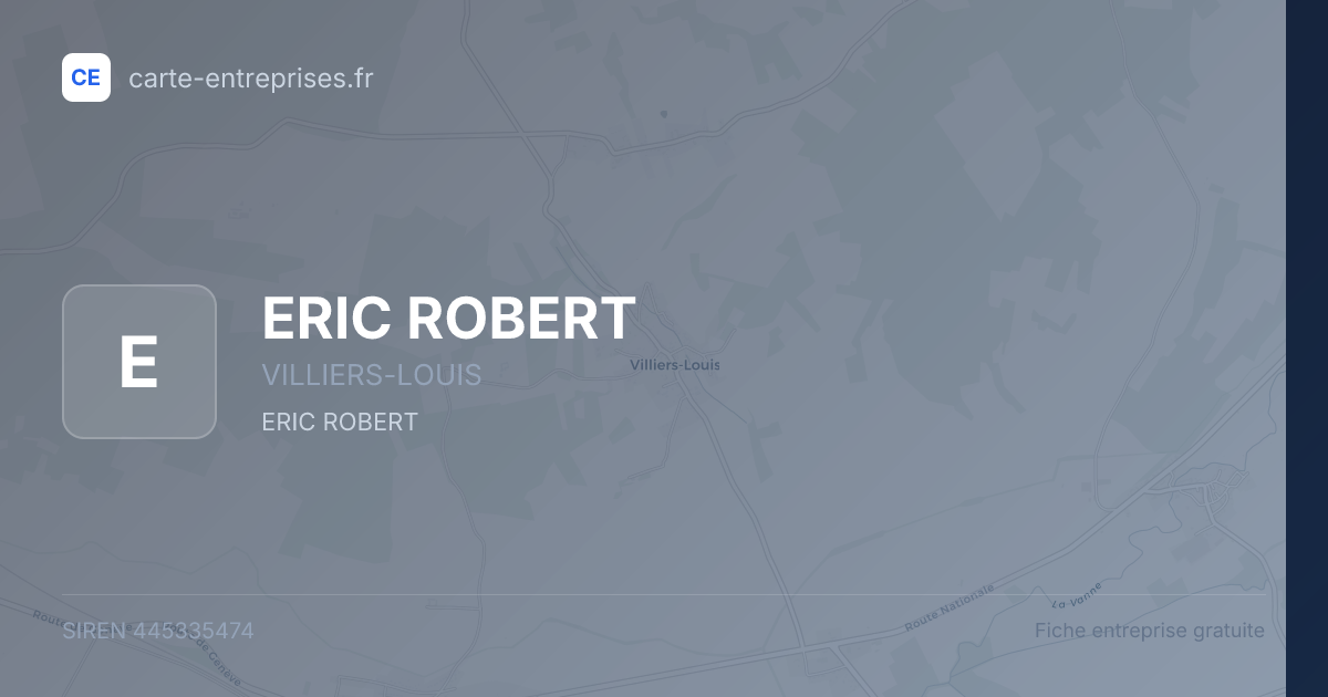 ERIC ROBERT — 445335474 — fiche entreprise
