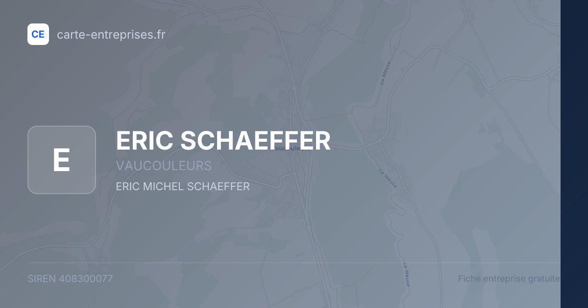 ERIC SCHAEFFER — 408300077 — fiche entreprise