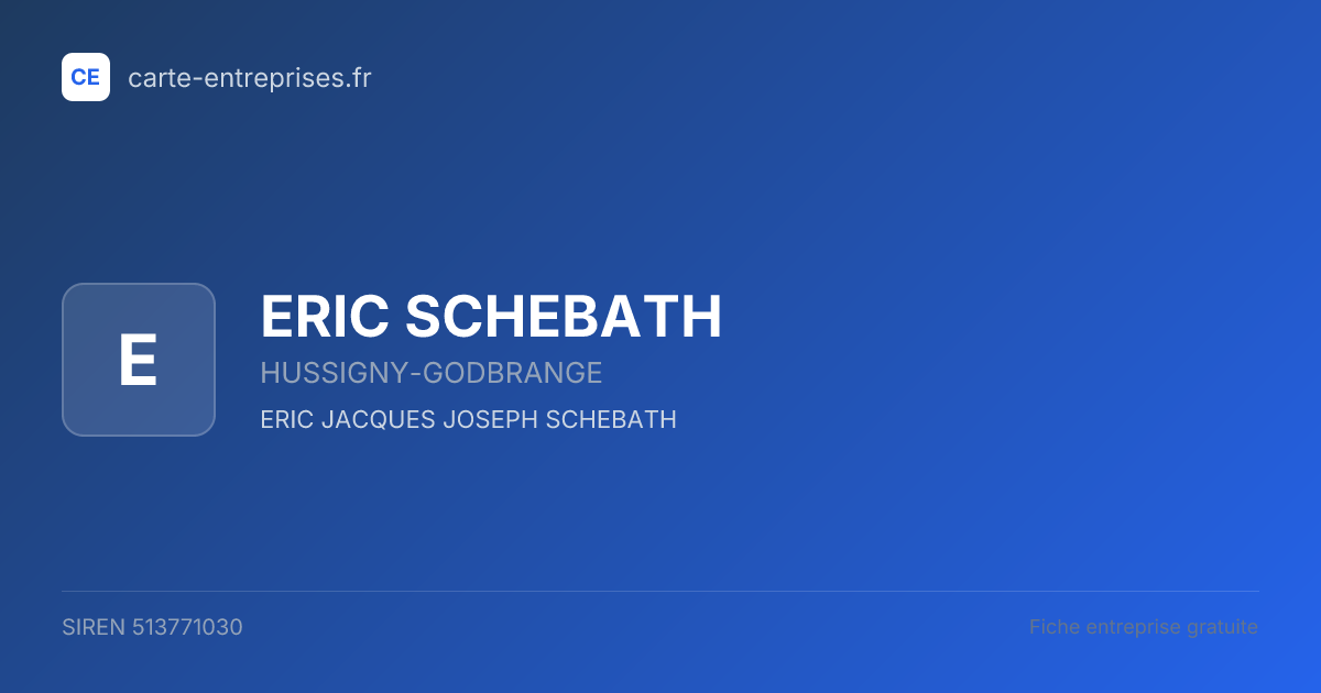 ERIC SCHEBATH — 513771030 — fiche entreprise