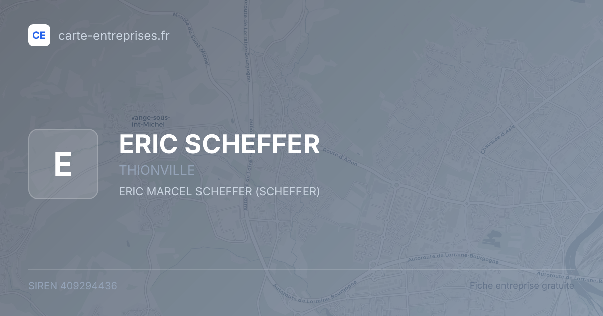 ERIC SCHEFFER — 409294436 — fiche entreprise