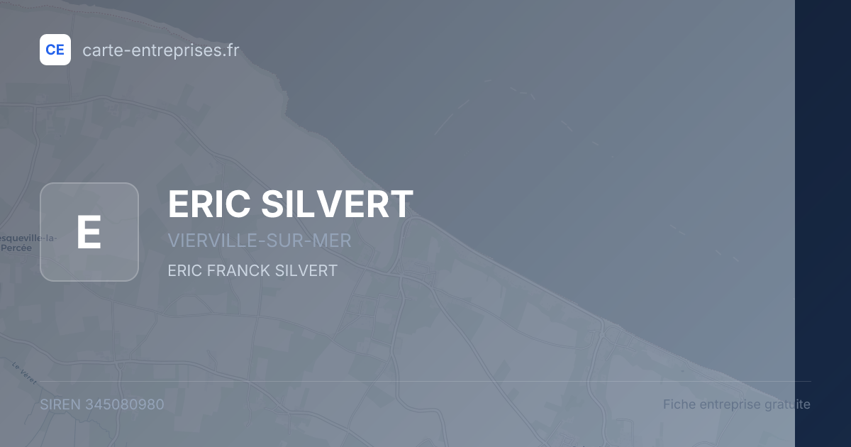 ERIC SILVERT — 345080980 — fiche entreprise