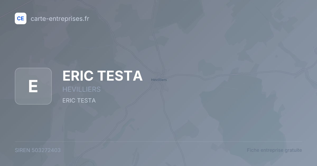 ERIC TESTA — 503272403 — fiche entreprise
