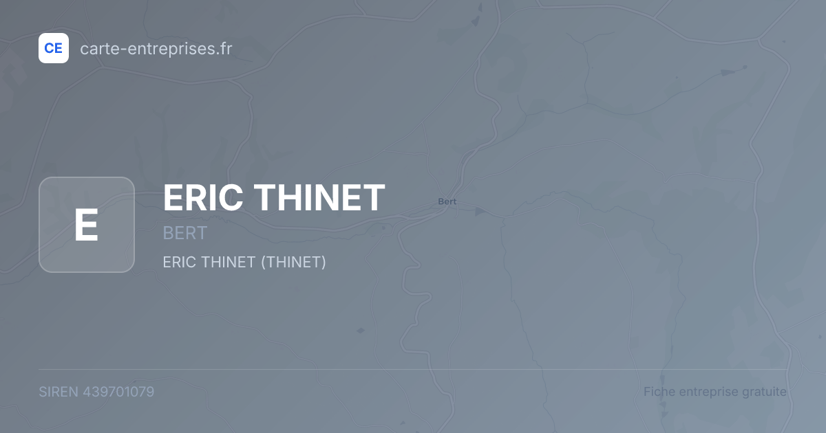 ERIC THINET — 439701079 — fiche entreprise