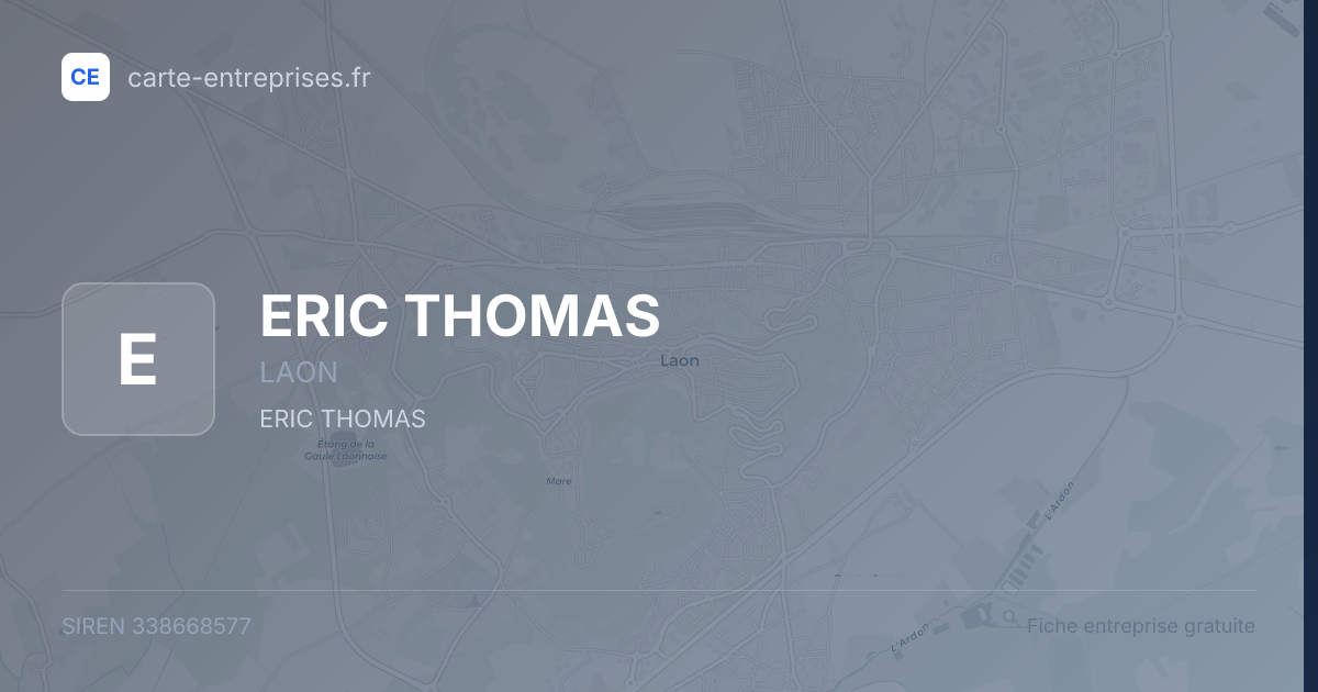ERIC THOMAS — 338668577 — fiche entreprise