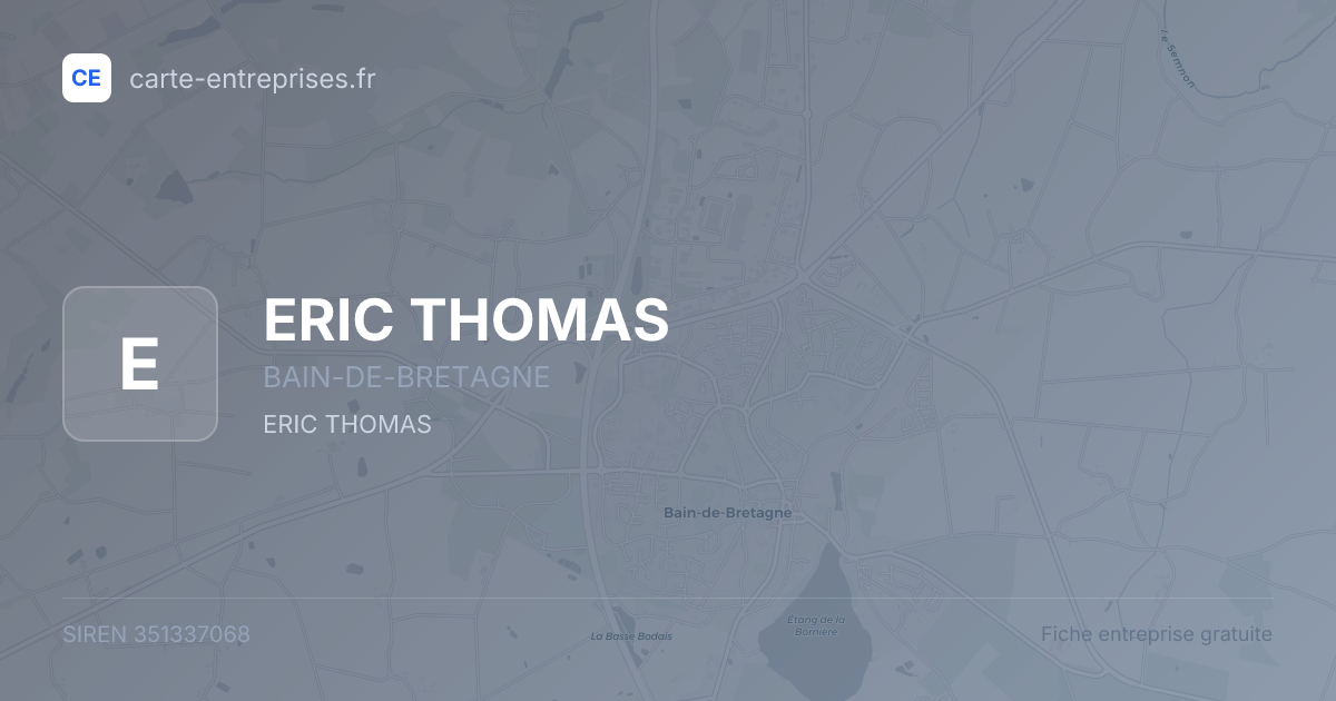 ERIC THOMAS — 351337068 — fiche entreprise