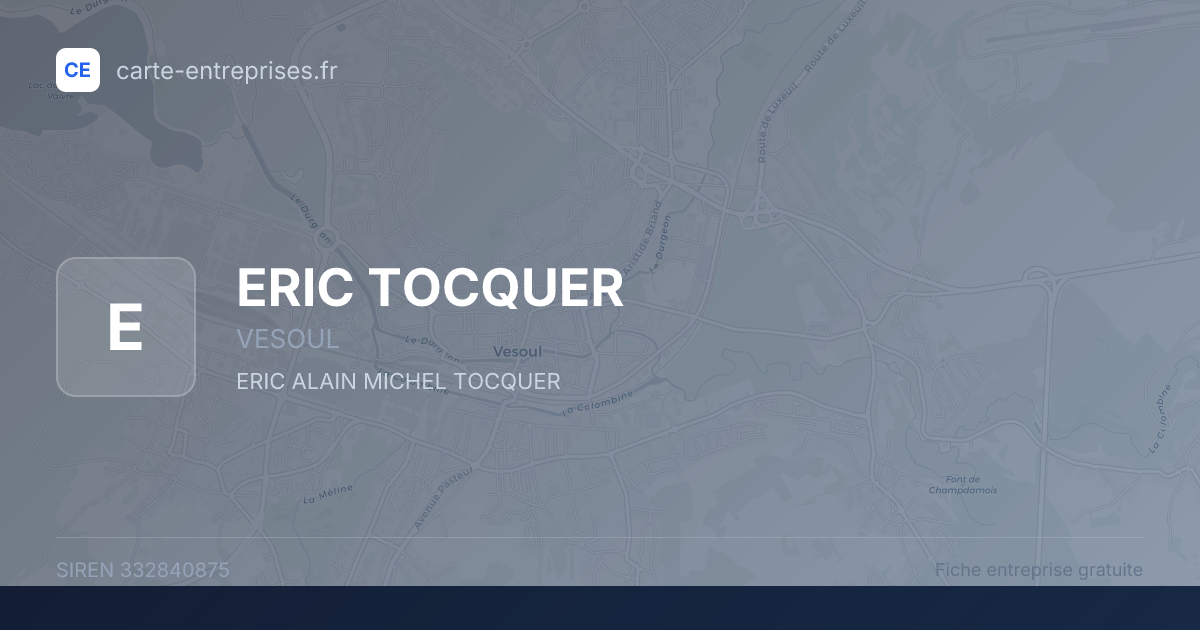 ERIC TOCQUER — 332840875 — fiche entreprise