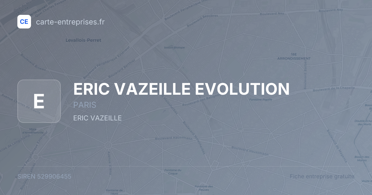 ERIC VAZEILLE EVOLUTION — 529906455 — fiche entreprise