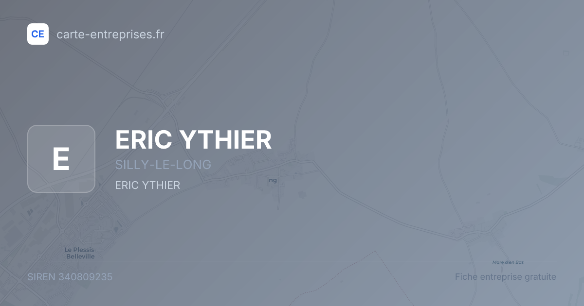 ERIC YTHIER — 340809235 — fiche entreprise