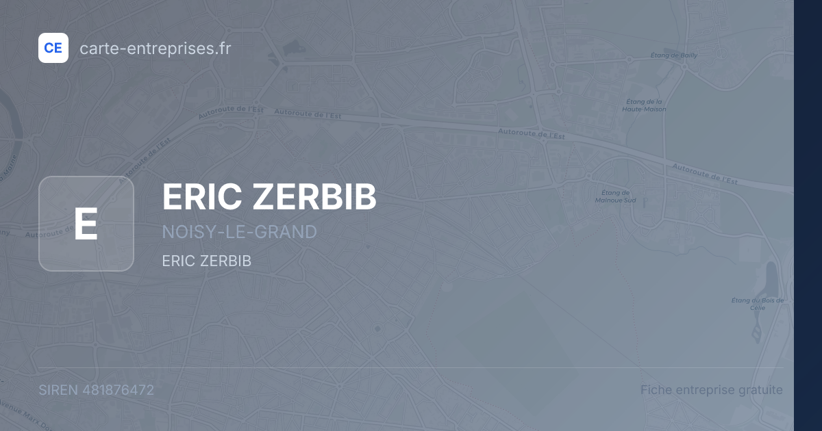 ERIC ZERBIB — 481876472 — fiche entreprise
