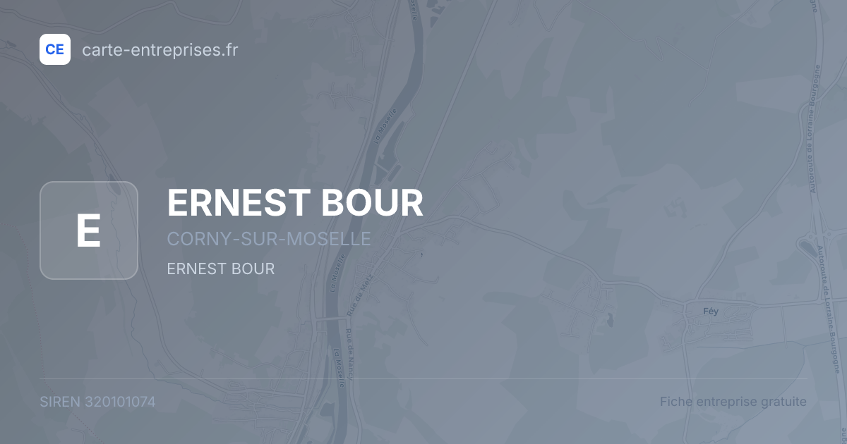 ERNEST BOUR — 320101074 — fiche entreprise