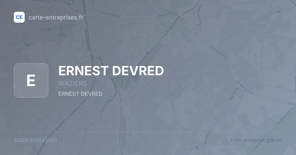 ERNEST DEVRED — 045542586 — fiche entreprise