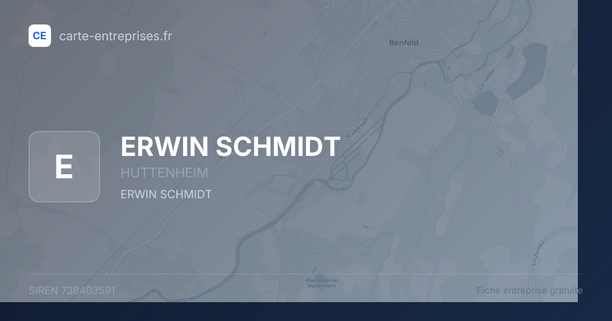 ERWIN SCHMIDT — 738403591 — fiche entreprise