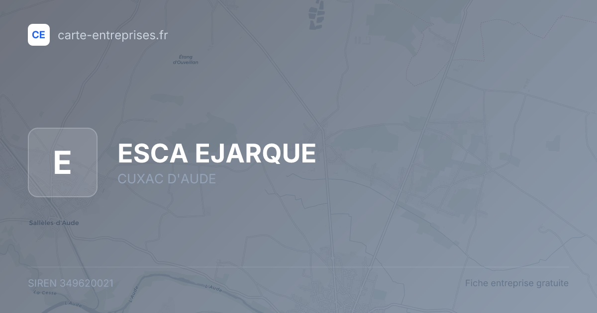 ESCA EJARQUE — 349620021 — fiche entreprise