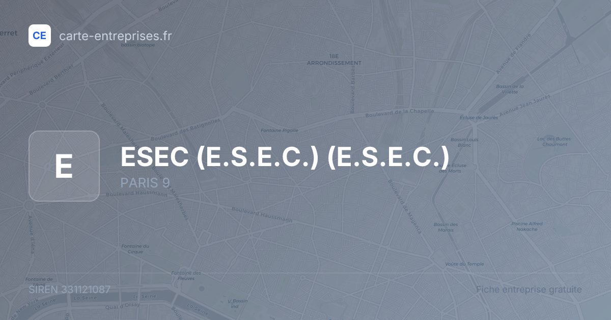 ESEC (E.S.E.C.) (E.S.E.C.) — 331121087 — fiche entreprise