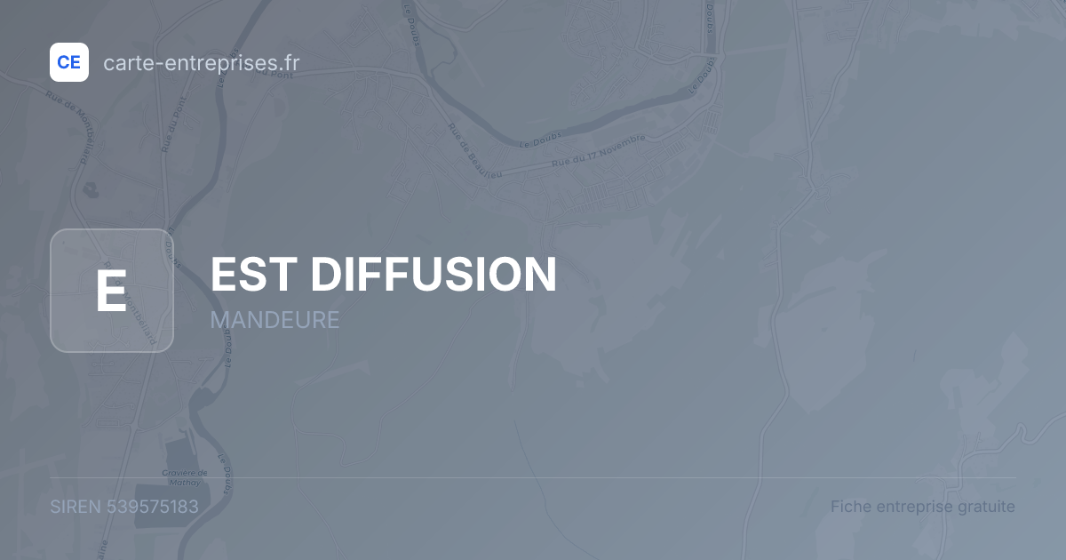 EST DIFFUSION — 539575183 — fiche entreprise