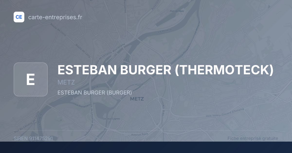 ESTEBAN BURGER (THERMOTECK) — 911475291 — fiche entreprise
