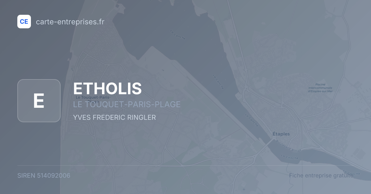 ETHOLIS — 514092006 — fiche entreprise
