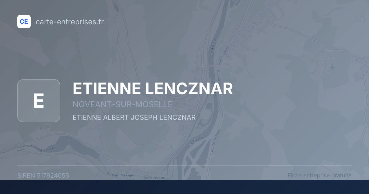 ETIENNE LENCZNAR — 517924056 — fiche entreprise
