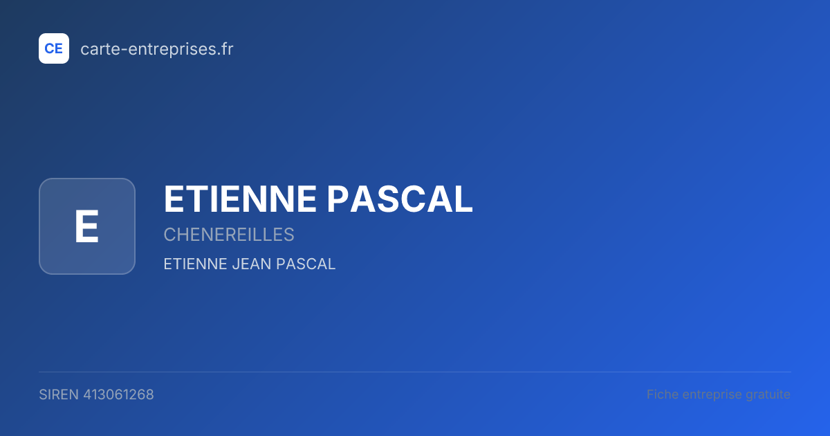 ETIENNE PASCAL — 413061268 — fiche entreprise
