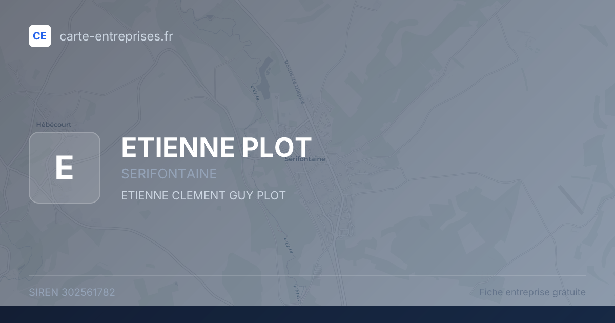 ETIENNE PLOT — 302561782 — fiche entreprise