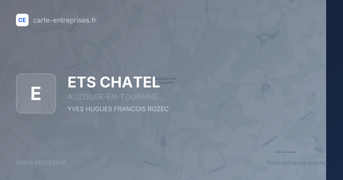 ETS CHATEL — 452023658 — fiche entreprise