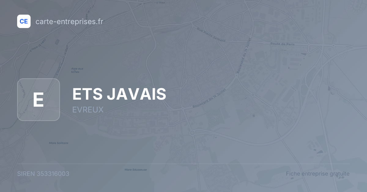 ETS JAVAIS — 353316003 — fiche entreprise