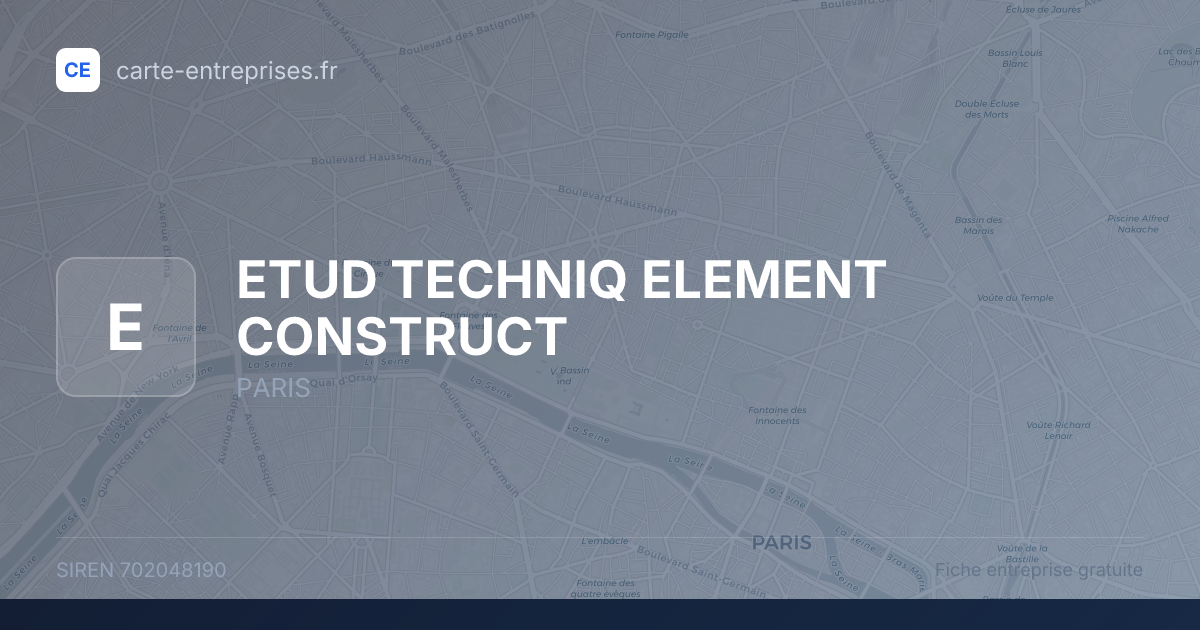 ETUD TECHNIQ ELEMENT CONSTRUCT — 702048190 — fiche entreprise
