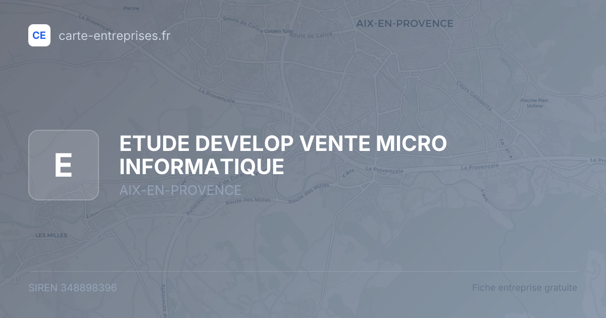 ETUDE DEVELOP VENTE MICRO INFORMATIQUE — 348898396 — fiche entreprise