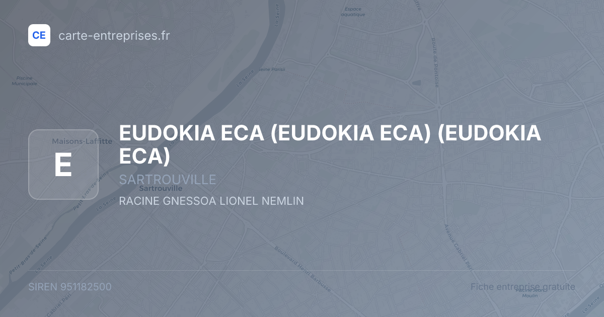 EUDOKIA ECA (EUDOKIA ECA) (EUDOKIA ECA) — 951182500 — fiche entreprise