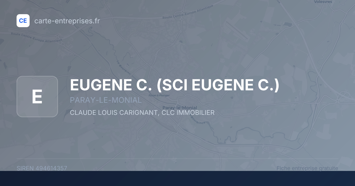 EUGENE C. (SCI EUGENE C.) — 494614357 — fiche entreprise