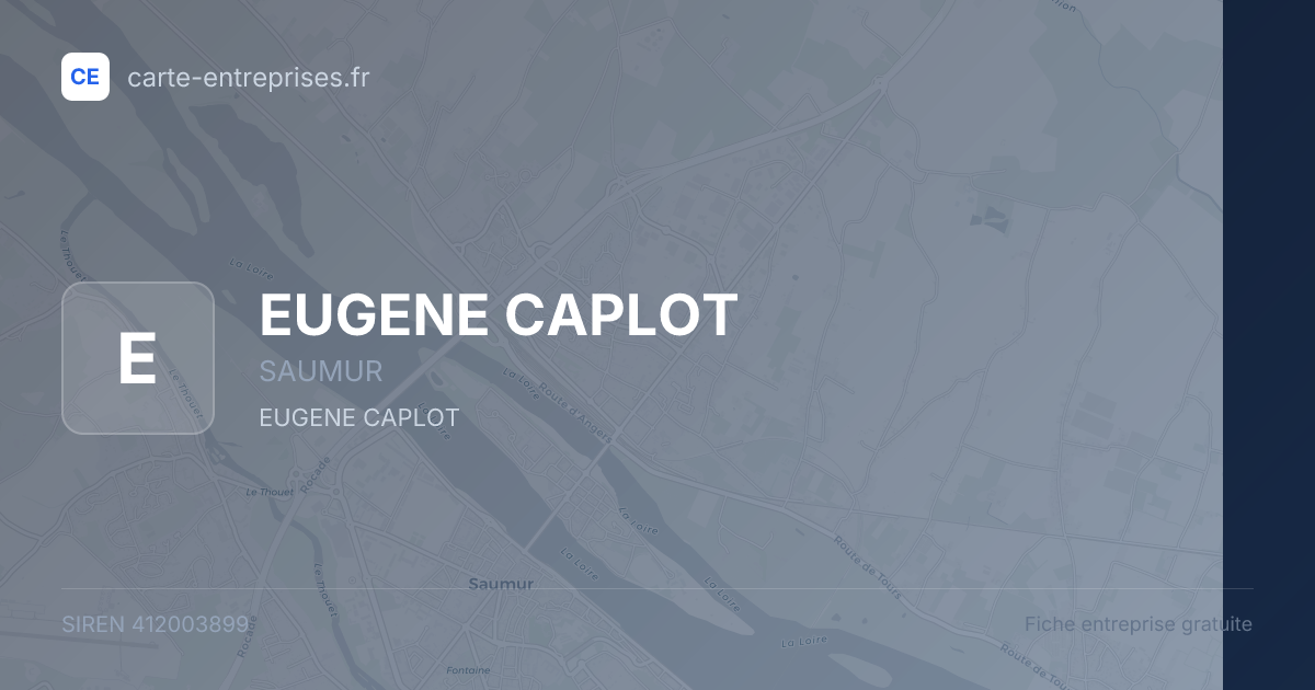 EUGENE CAPLOT — 412003899 — fiche entreprise