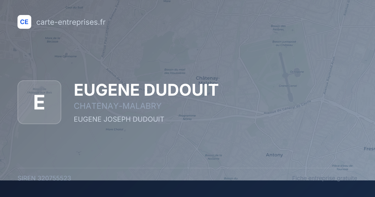 EUGENE DUDOUIT — 320755523 — fiche entreprise