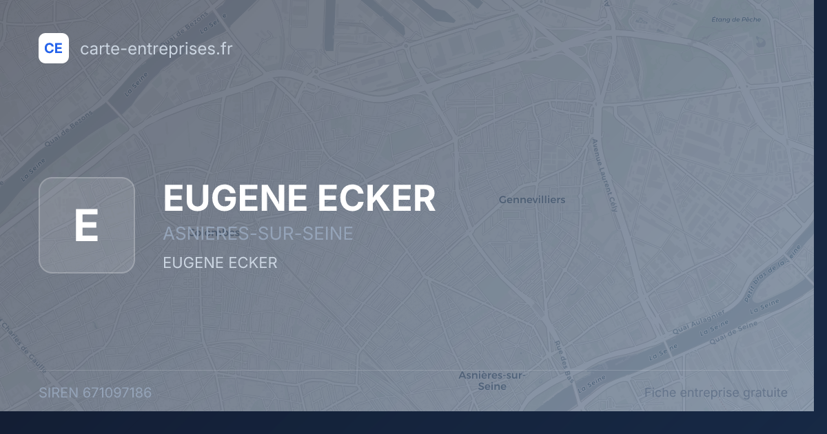 EUGENE ECKER — 671097186 — fiche entreprise
