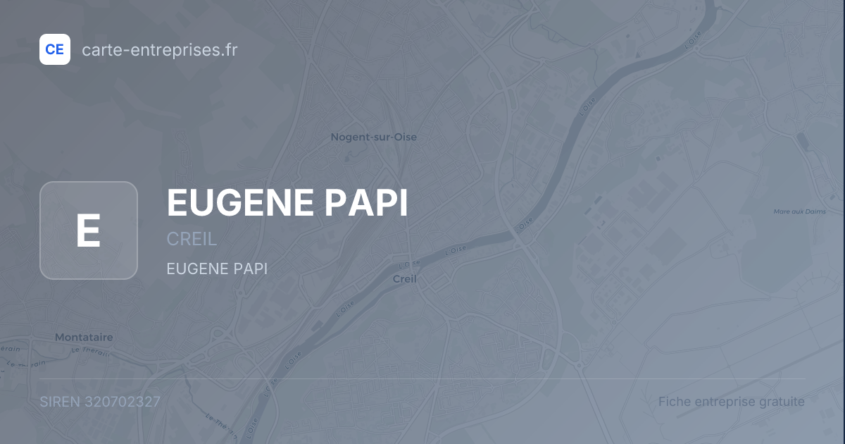 EUGENE PAPI — 320702327 — fiche entreprise