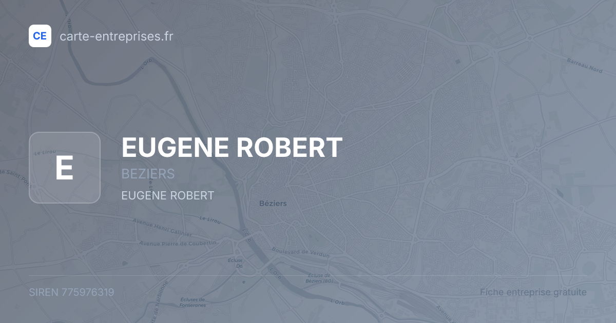 EUGENE ROBERT — 775976319 — fiche entreprise