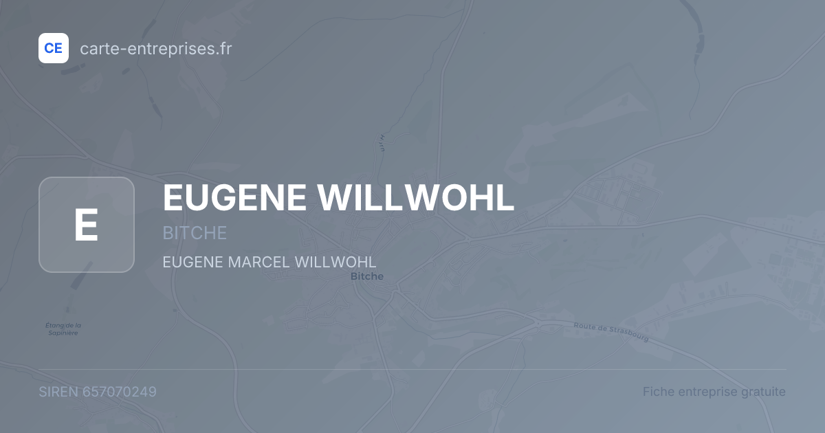 EUGENE WILLWOHL — 657070249 — fiche entreprise