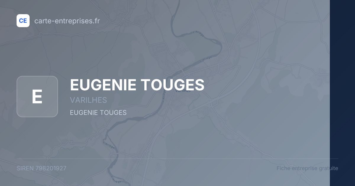 EUGENIE TOUGES — 798201927 — fiche entreprise