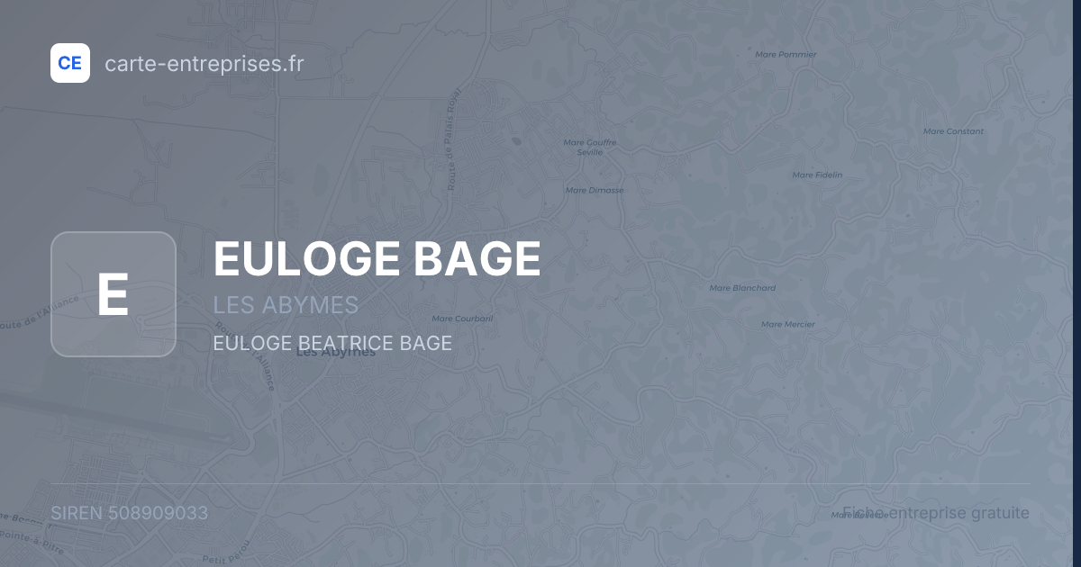 EULOGE BAGE — 508909033 — fiche entreprise