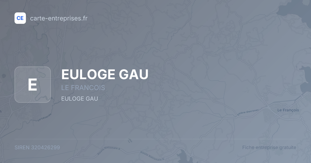 EULOGE GAU — 320426299 — fiche entreprise