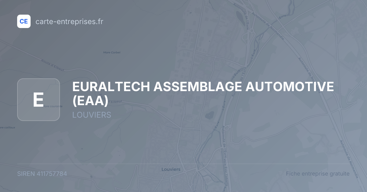 EURALTECH ASSEMBLAGE AUTOMOTIVE (EAA) — 411757784 — fiche entreprise