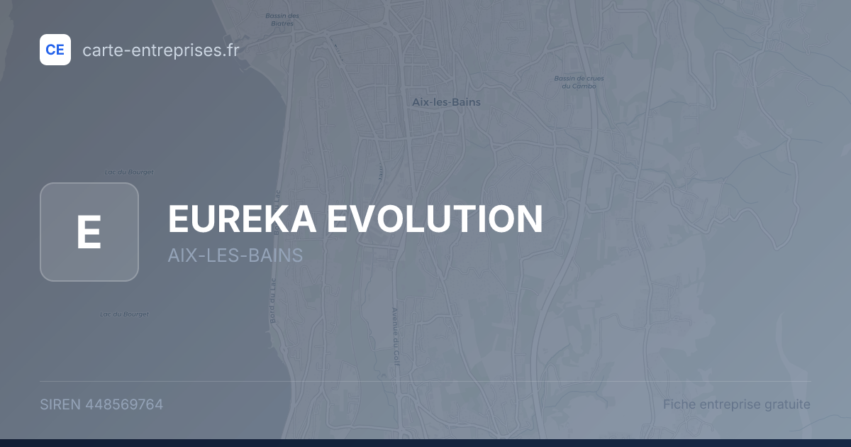 EUREKA EVOLUTION — 448569764 — fiche entreprise