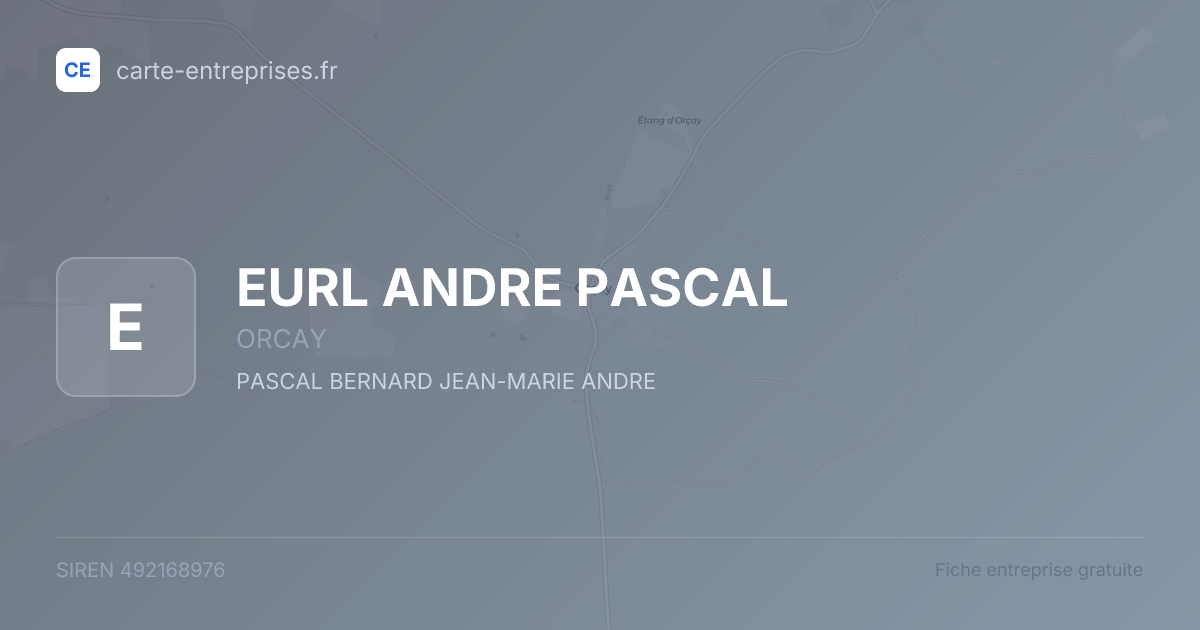 EURL ANDRE PASCAL — 492168976 — fiche entreprise