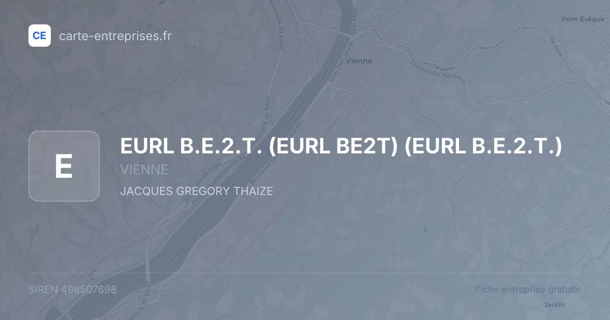 EURL  B.E.2.T. (EURL BE2T) (EURL B.E.2.T.) — 498507698 — fiche entreprise