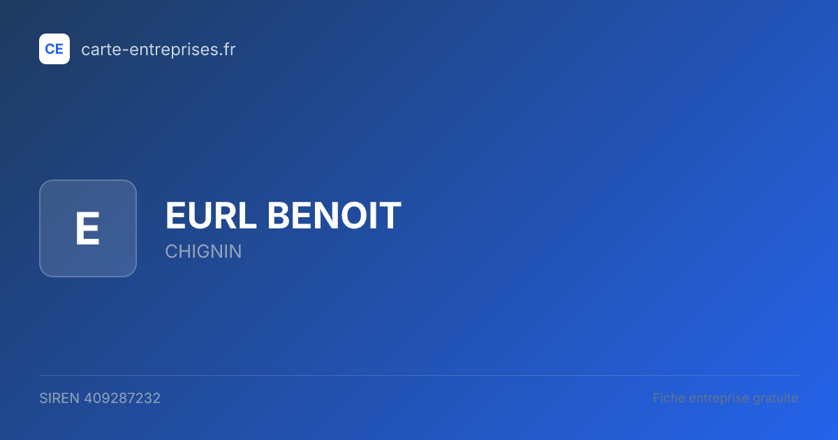 EURL BENOIT — 409287232 — fiche entreprise