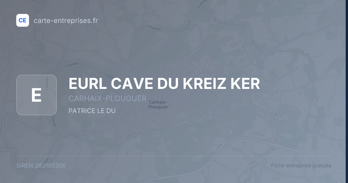 EURL CAVE DU KREIZ KER — 393102306 — fiche entreprise