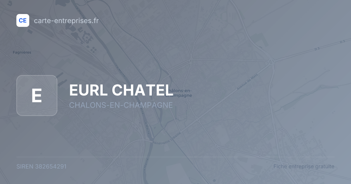 EURL CHATEL — 382654291 — fiche entreprise