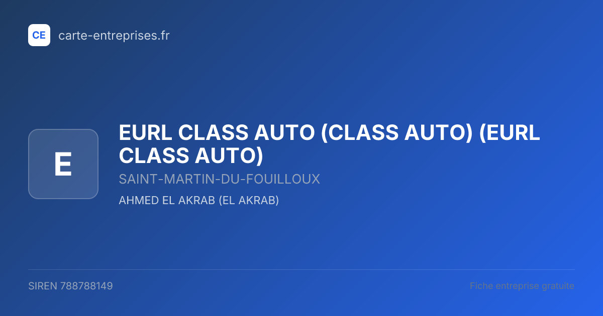 EURL CLASS AUTO (CLASS AUTO) (EURL CLASS AUTO) — 788788149 — fiche entreprise