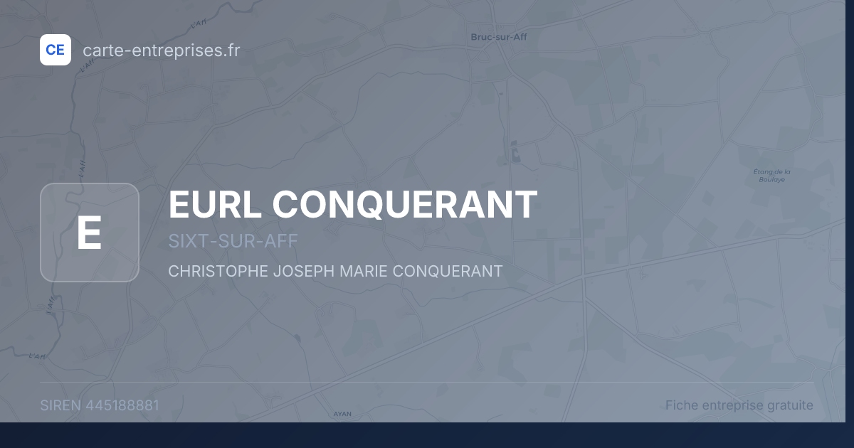 EURL CONQUERANT — 445188881 — fiche entreprise